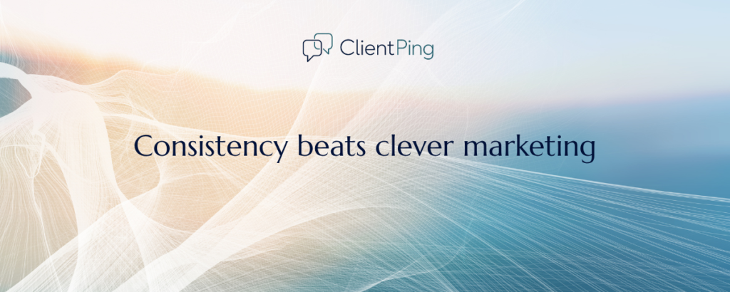 Why I Focus on Consistent Visibility (Not Marketing Tactics)