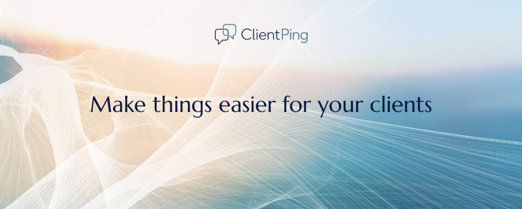 Make It Simple for Clients to Work With You